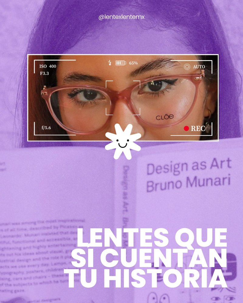 Post: lentes que sí cuentan tu historia